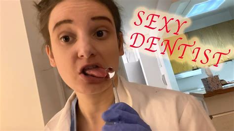 dentist xvideos